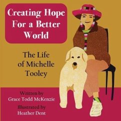 Creating Hope for a Better World - McKenzie, Grace Todd