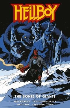 Hellboy: The Bones of Giants - Mignola, Mike; Golden, Christopher