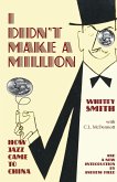 I Didn't Make a Million I Didn't Make a Million