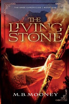 The Living Stone - Mooney, M. B.