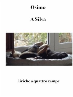 A Silva: liriche a quattro zampe - Osimo, Bruno