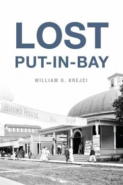 Lost Put-In-Bay - Krejci, William G.