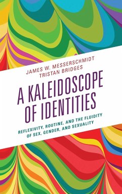 A Kaleidoscope of Identities - Messerschmidt, James W.; Bridges, Tristan