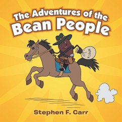 The Adventures of the Bean People - Carr, Stephen F.