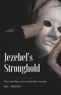 Jezebel's Stronghold - Vincent, Bill