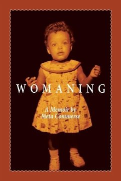 Womaning: A Memoir - Commerse, Meta