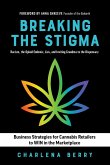 Breaking the Stigma: Racism, the Opioid Endemic, Lies, and Inviting Grandma to the Dispensary