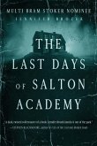 The Last Days of Salton Academy