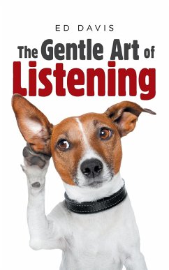 The Gentle Art of Listening - Davis, Ed