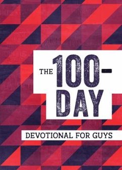 The 100-Day Devotional for Guys - Hascall, Glenn