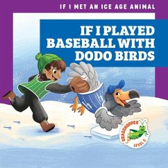 If I Played Baseball with Dodo Birds - Gleisner, Jenna Lee