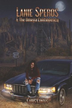 Lanie Speros & the Omega Contingency - Contes, Chris