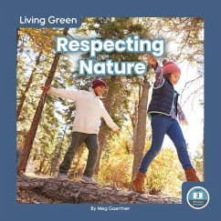 Respecting Nature - Gaertner, Meg