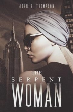 The Serpent Woman - B. Thompson, John