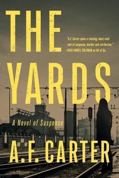 The Yards - Carter, A. F.