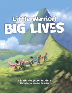 Little Warriors, Big Lives - Fausett, Esther