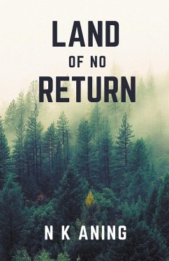 Land of no Return - Aning, N. K.