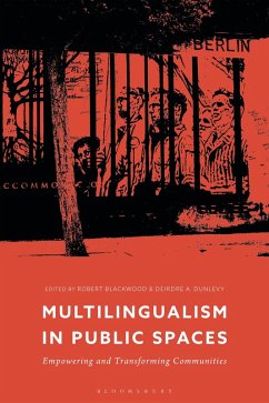 Multilingualism in Public Spaces - Dunlevy, Deirdre A.