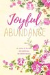 Joyful Abundance - Bild 1