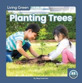 Living Green: Planting Trees
