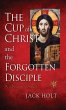 The Cup of Christ and the Forgotten... - Bild 1