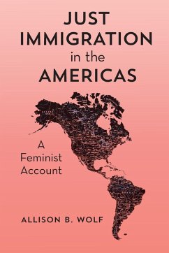 Just Immigration in the Americas - Wolf, Allison B.