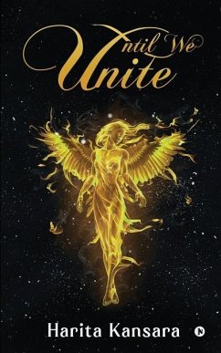 Until We Unite - Harita Kansara