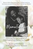 Mama Fannie: Growing Up the Daughter of Civil Rights Icon Fannie Lou Hamer