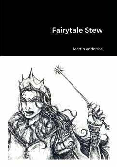 Fairytale Stew - Anderson, Martin
