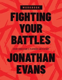 Fighting Your Battles Workbook - Evans, Jonathan