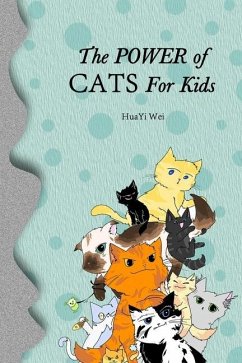 The Power of Cats For Kids - Wei, Huayi