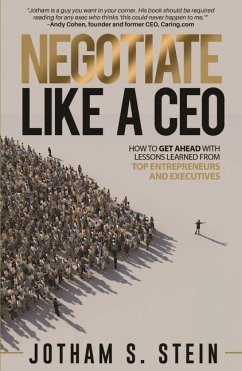 Negotiate Like a CEO - Stein, Jotham