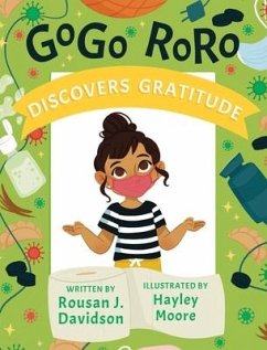 GoGo RoRo discovers gratitude - Davidson, Rousan J.