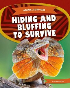 Hiding and Bluffing to Survive - Holmes, Parker