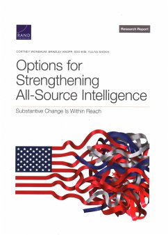 Options for Strengthening All-Source Intelligence - Weinbaum, Cortney; Knopp, Bradley; Kim, Soo; Shokh, Yuliya