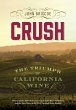 Crush: The Triumph of California Wine - Bild 1