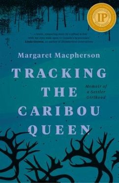 Tracking the Caribou Queen - Macpherson, Margaret