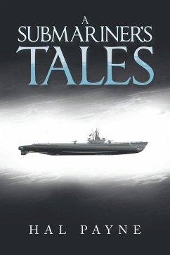 A Submariner's Tales - Payne, Hal