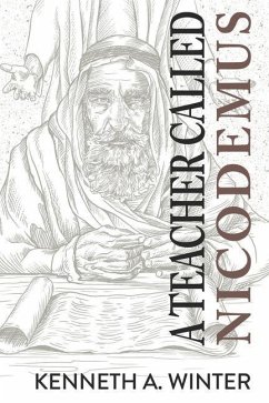 A Teacher Called Nicodemus - Winter, Kenneth