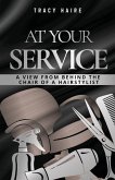 At Your Service: A View From Behind The Chair Of A Hairstylist
