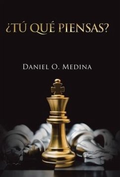 ¿Tú Qué Piensas? - Medina, Daniel O.