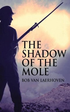 The Shadow Of The Mole - Laerhoven, Bob Van