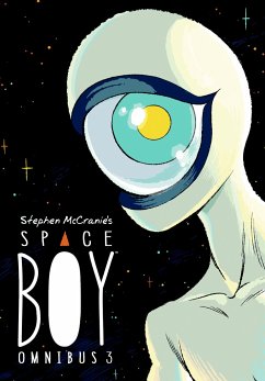 Stephen McCranie's Space Boy Omnibus Volume 3 - Mccranie, Stephen; McCranie, Stephen