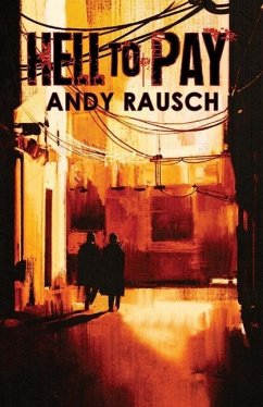 Hell to Pay - Rausch, Andy