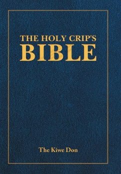 The Holy Crip's Bible - The Kiwe Don