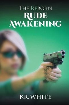 The Reborn: Rude Awakening - White, Kr