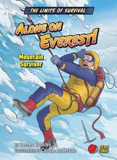 Alone on Everest!: Mountain Survivor - Buckley James Jr.