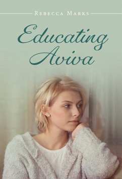 Educating Aviva - Marks, Rebecca