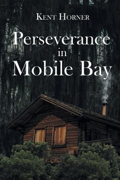 Perseverance in Mobile Bay - Horner, Kent