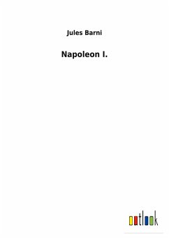 Napoleon I. - Barni, Jules